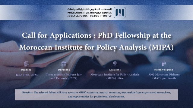 Call for Applications: PhD Fellowship at the Moroccan Institute for Policy Analysis (MIPA)