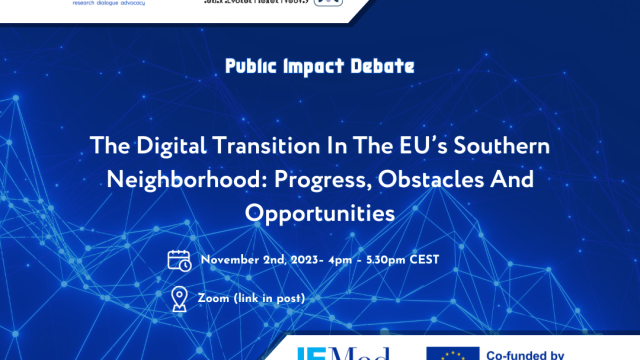 The Digital Transition In The EU’s Southern Neighbourhood: Progress, Obstacles And Opportunities