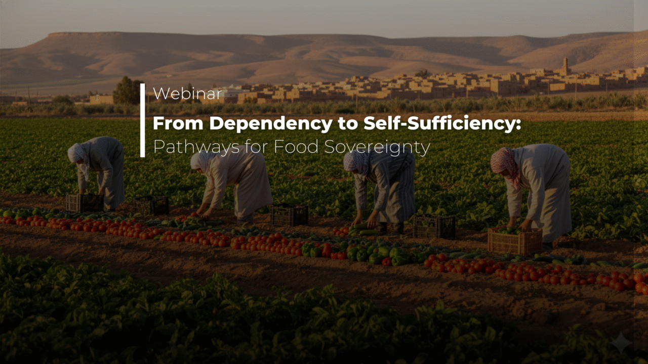 Webinar: From Dependency to Self-Sufficiency: Pathways for Food Sovereignty